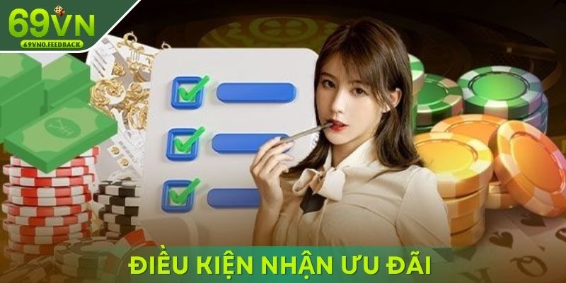 Điều kiện nhận ưu đãi từng loại thưởng online Điều kiện nhận ưu đãi từng loại thưởng online