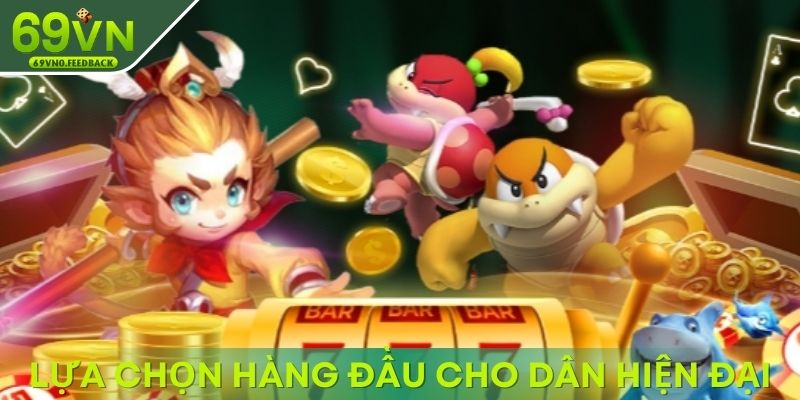 Lựa chọn giải trí hàng đầu cho dân chơi hiện đại Lựa chọn giải trí hàng đầu cho dân chơi hiện đại