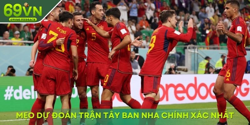 meo du doan tran tay ban nha chinh xac nhat