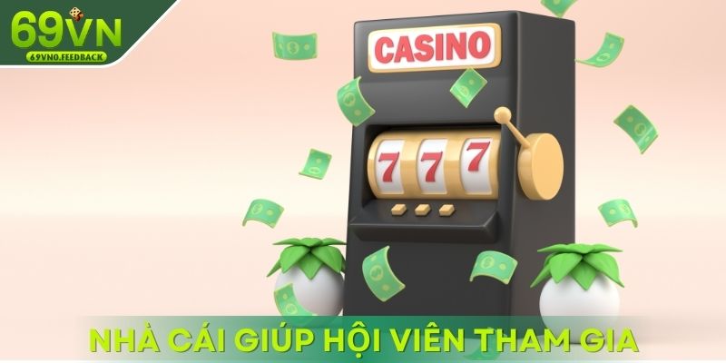 Nhà cái giúp hội viên tham gia chuyên nghiệp Nhà cái giúp hội viên tham gia chuyên nghiệp